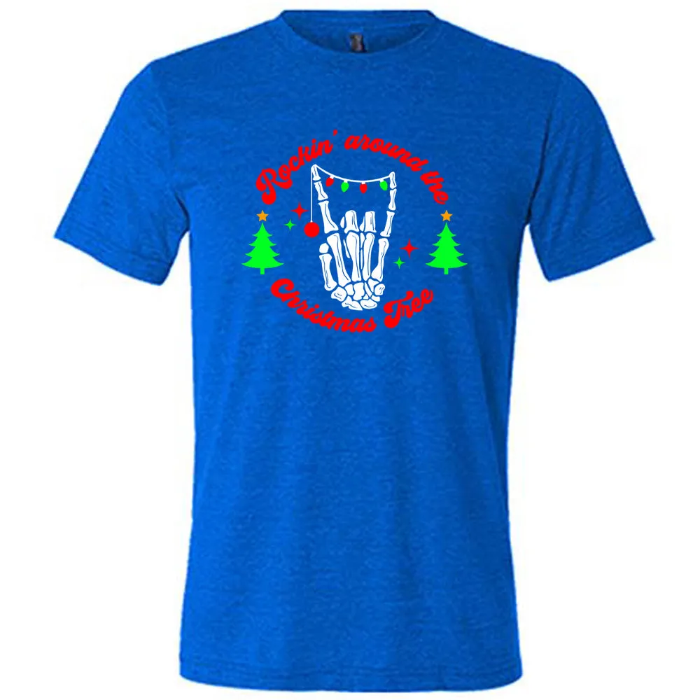 Rockin' Around The Christmas Tree Shirt Unisex
