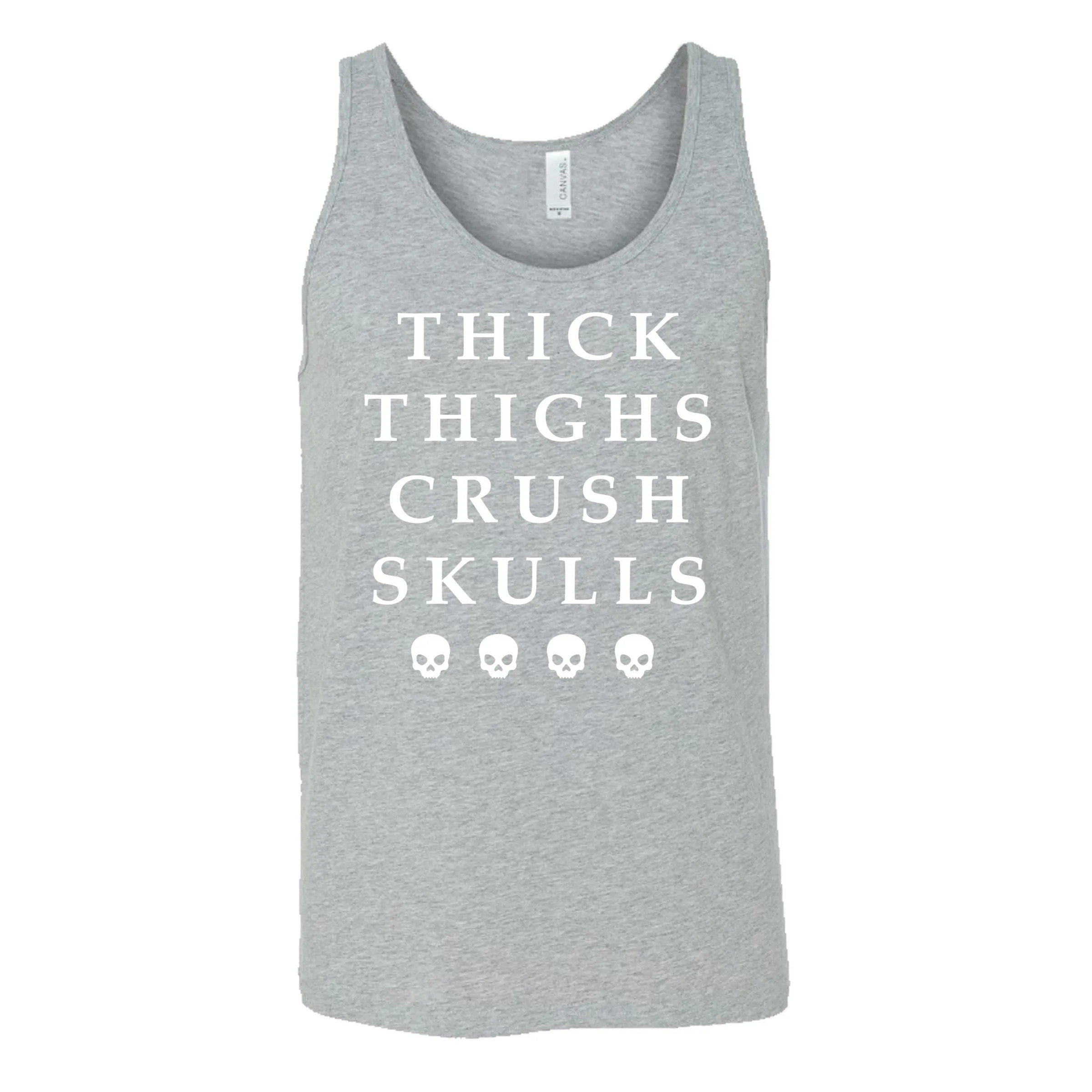 Thick Thighs Crush Skulls Shirt Unisex